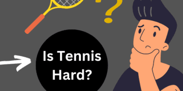 Is Tennis Hard